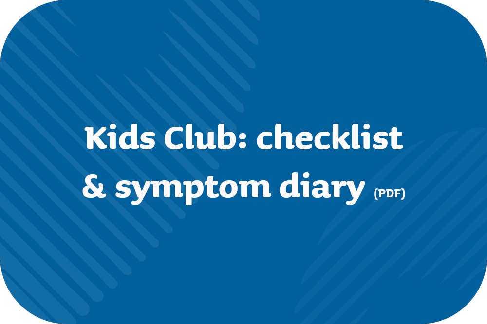Kids Club: checklist and symptom diary PDF